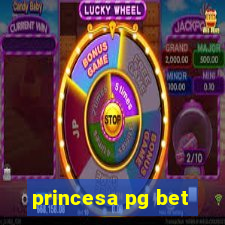 princesa pg bet